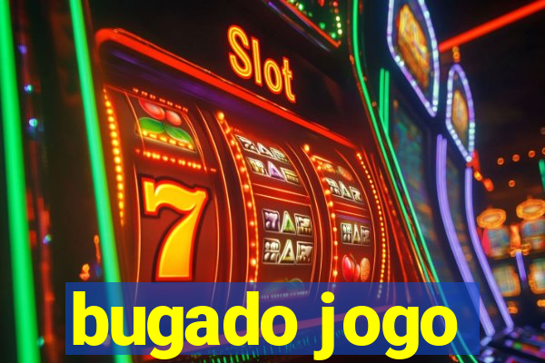 bugado jogo